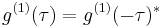 g^{(1)}(\tau)=g^{(1)}(-\tau)^*