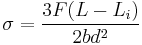 \sigma = \frac{3F(L-L_i)}{2bd^2}