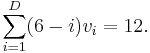 \sum_{i=1}^D (6 - i)v_i = 12.