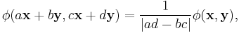 \phi(a\mathbf{x}%2Bb\mathbf{y},c\mathbf{x}%2Bd\mathbf{y}) = \frac{1}{|ad-bc|}\phi(\mathbf{x},\mathbf{y}),