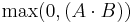 \max( 0, (A\cdot B))