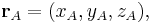 \mathbf{r}_A = (x_A,y_A,z_A),