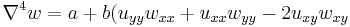 \displaystyle \nabla^4w = a%2Bb(u_{yy}w_{xx}%2Bu_{xx}w_{yy}-2u_{xy}w_{xy}