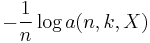 -\frac1n\log a(n,k,X)