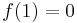 f(1)=0