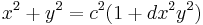  x^2 %2B y^2 = c^2(1 %2B dx^2 y^2) \, 