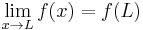 \lim_{x\to L}f(x)=f(L)