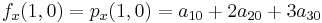 f_x(1,0)    = p_x(1,0) =  a_{10} %2B 2a_{20} %2B 3a_{30}