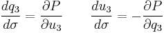 \frac{dq_3}{d\sigma} =\frac{\partial P}{\partial u_3} \quad \quad \frac{du_3}{d\sigma} =-\frac{\partial P}{\partial q_3}