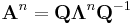 \mathbf{A}^{n}=\mathbf{Q}\mathbf{\Lambda}^{n}\mathbf{Q}^{-1}