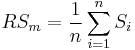 RS_{m} = \frac{1}{n} \sum_{i=1}^{n} S_i 