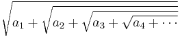 \sqrt{a_1 %2B \sqrt{a_2 %2B \sqrt{a_3 %2B \sqrt{a_4 %2B \cdots}}}}