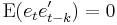 \mathrm{E}(e_{t}e_{t-k}') = 0\,