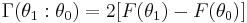 \Gamma(\theta_1:\theta_0) = 2 [ F(\theta_1)-F(\theta_0) ]\,