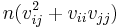 n(v_{ij}^2%2Bv_{ii}v_{jj})