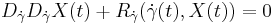 D_{\dot\gamma}D_{\dot\gamma}X(t) %2B R_{\dot\gamma}(\dot\gamma(t),X(t)) = 0