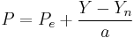  P = P_e %2B \frac{Y-Y_n}{a} 