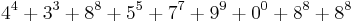 4^4 %2B 3^3 %2B 8^8 %2B 5^5 %2B 7^7 %2B 9^9 %2B 0^0 %2B 8^8 %2B 8^8