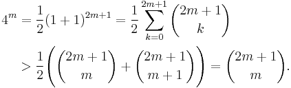 \begin{align}
4^m
       &= \frac{1}{2}(1 %2B 1)^{2m %2B 1}
       = \frac{1}{2}\sum_{k = 0}^{2m%2B1} \binom{2m %2B 1}{k} \\
       &> \frac{1}{2} \Biggl(\binom{2m %2B 1}{m} %2B \binom{2m %2B 1}{m %2B 1}\Biggr)
       = \binom{2m %2B 1}{m}.
\end{align}
