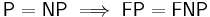 \mathsf{P} = \mathsf{NP} \implies \mathsf{FP} = \mathsf{FNP}