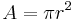 A = \pi r^2\!