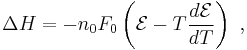 \Delta H = -n_0 F_0 \left( \mathcal{E} - T \frac {d\mathcal{E}}{dT}\right) \ , 