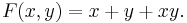 F(x,y) = x %2B y %2B xy.\ 