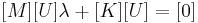 [M][U] \lambda %2B [K][U] = [0]