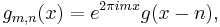 g_{m,n}(x) = e^{2\pi i m x} g(x - n),