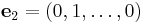 \mathbf e_2 = (0, 1, \ldots, 0)