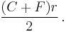 \frac{(C%2BF)r}{2}\, .