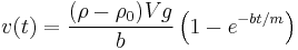 v(t) = \frac{(\rho-\rho_0)Vg}{b}\left(1-e^{-bt/m}\right)