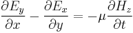 \frac{\partial{E_y}}{\partial{x}}-\frac{\partial{E_x}}{\partial{y}} = -\mu\frac{\partial{H_z}}{\partial{t}}