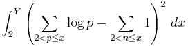 \int_2^Y\left(\sum_{2<p\le x} \log p -\sum_{2<n\le x}1\right)^2\,dx