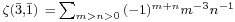 \scriptstyle \zeta(\bar3,\bar1) ~= \,\sum_{m>n>0} \,(-1)^{m%2Bn} m^{-3} n^{-1}