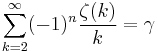 \sum_{k=2}^\infty (-1)^n \frac{\zeta(k)}{k} = \gamma