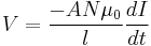 V = \frac{-AN\mu_0}{l} \frac{dI}{dt}