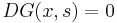 D G(x, s)=0