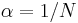 \alpha=1/N