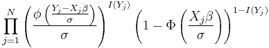  \prod _{j=1}^N \left(\frac{\phi \left(\frac{Y_j-X_j\beta  }{\sigma
   }\right)}{\sigma }\right)^{I\left(Y_j\right)} \left(1-\Phi
   \left(\frac{X_j\beta}{\sigma}\right)\right)^{1-I\left(Y_j\right)}