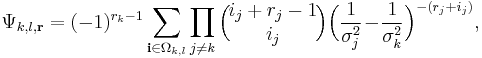 \Psi_{k,l,\mathbf{r}} = (-1)^{r_k-1}   \sum_{\mathbf{i} \in
\Omega_{k,l}} \prod_{j \neq k}  \Big( \!\!\!
\begin{array}{c}
i_j %2B r_j-1\\
i_j
\end{array} \!\!\! \Big) \Big(\frac{1}{\sigma^2_j}\!-\!\frac{1}{\sigma^2_k} \Big)^{-(r_j %2B i_j)},
