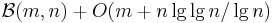 \mathcal{B}(m,n) %2B O(m %2B n \lg \lg n / \lg n)