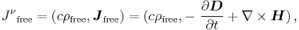 {J^{\nu}}_{\text{free}}=(c\rho_{\text{free}},\boldsymbol{J}_{\text{free}})=(c\rho_{\text{free}}, - \ \frac{\partial \boldsymbol{D}}{\partial t}%2B\nabla\times\boldsymbol{H}) \,,