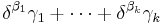 \delta^{\beta_1}\gamma_1 %2B \cdots %2B \delta^{\beta_k}\gamma_k