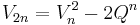 V_{2n} = V_n^2 - 2Q^n \,