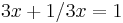 3x %2B 1/3 x = 1