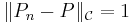 \|P_n-P\|_{\mathcal C}=1