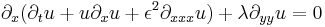 \displaystyle \partial_x(\partial_t u%2Bu \partial_x u%2B\epsilon^2\partial_{xxx}u)%2B\lambda\partial_{yy}u=0