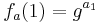  f_a (1)= g^{a_{1}} 