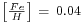 \begin{smallmatrix}\left[\frac{Fe}{H}\right]\ =\ 0.04\end{smallmatrix}